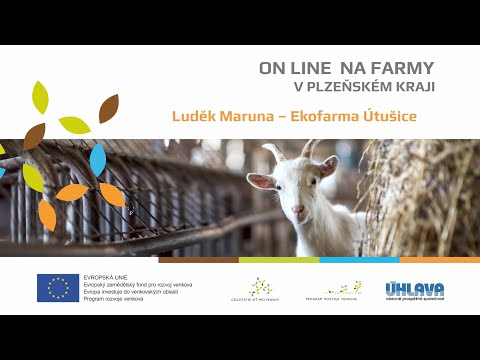 , title : 'ON LINE NA FARMY v Plzeňském kraji – Luděk Maruna, Ekofarma Útušice'