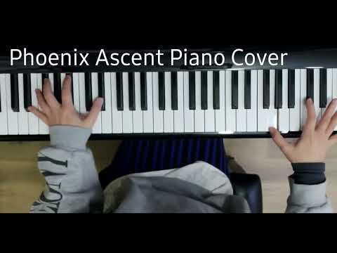 Really Slow Motion- Phoenix Ascent/Piano Cover