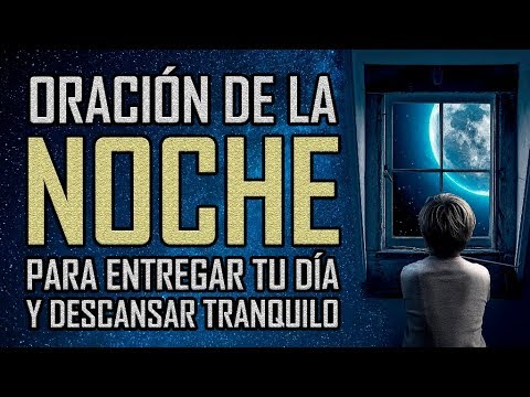 NIGHT PRAYER 🙏🌟🌛 TO SLEEP 😴 CALM AND IN PEACE 😇 PSALM FOR BEFORE SLEEP 💤