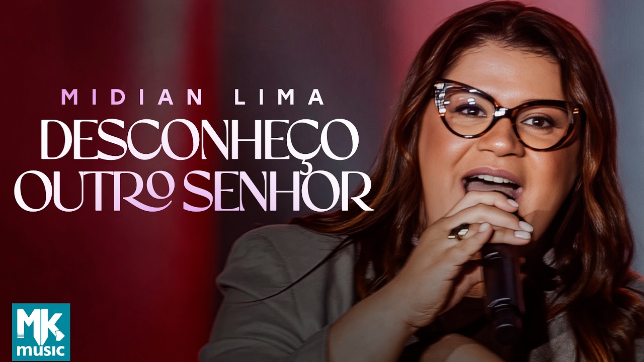 Midian Lima - Desconheço Outro Senhor (Ao Vivo)