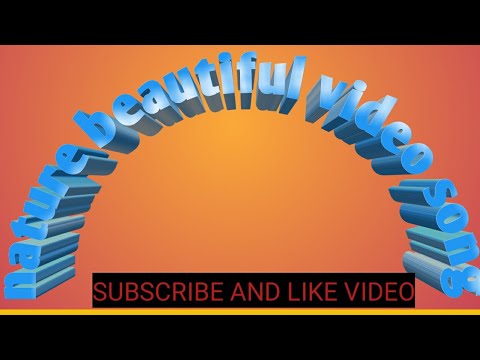NATURE VIDEO SONGhttps://www.facebook.com/akhileshkumarsingh.akhilesh.16