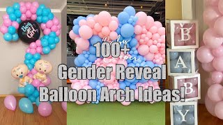 100+ Gender Reveal Balloon Arches/Garland Ideas!! DIY Balloon Inspiration! How To!