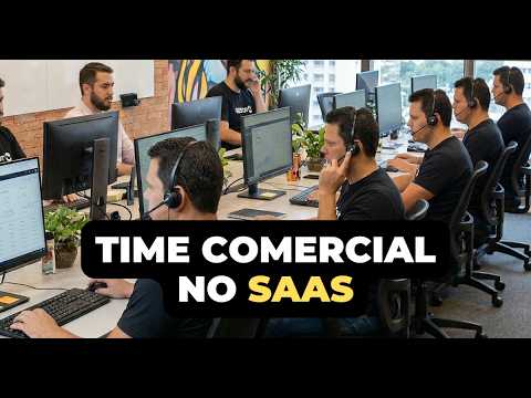 Time Comercial para SaaS: Da Análise de Métricas à Contratação dos Primeiros SDRs