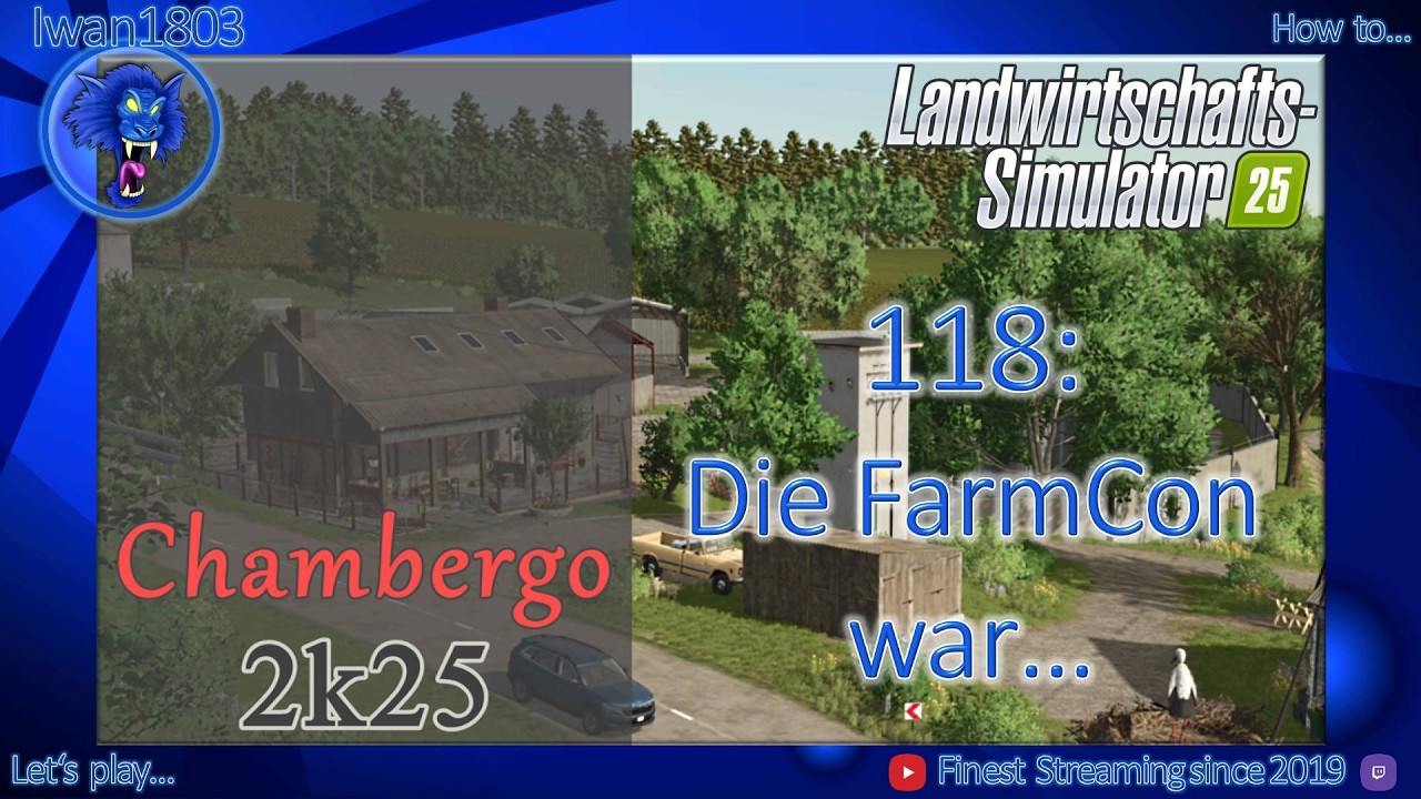 🚜 LS25 Chambergo 118: Die FarmCon war...