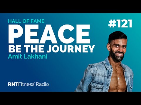 Ep. 121 – Hall of Fame | Amit Lakhani - Peace Be The Journey