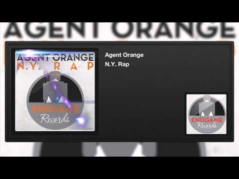Agent Orange - N.Y. Rap