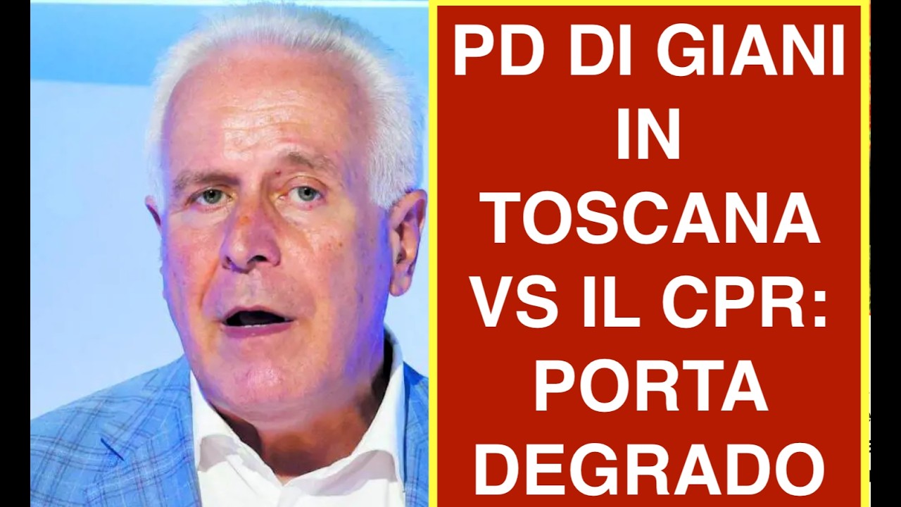 PD DI GIANI IN TOSCANA VS IL CPR: PORTA DEGRADO