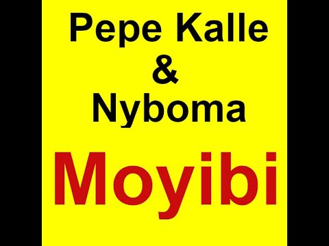Pepe Kalle and Nyboma - Moyibi