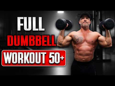 Full-Body Dumbbell Bodybuilding Workout for Men Over 50