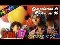 SPOT COMPILATION Anni 70 80 90 Volume DICIASSETTE By Nijirain