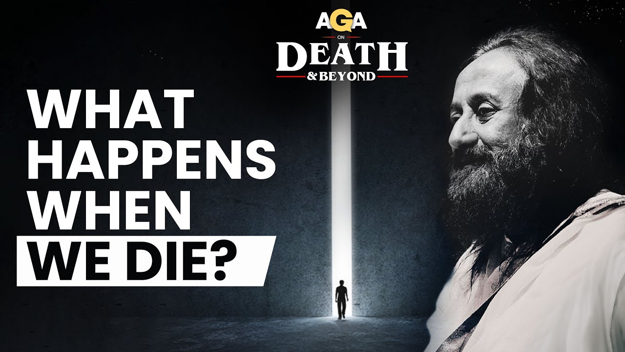 What Happens When You Die & After Death? | Ask Gurudev Anything