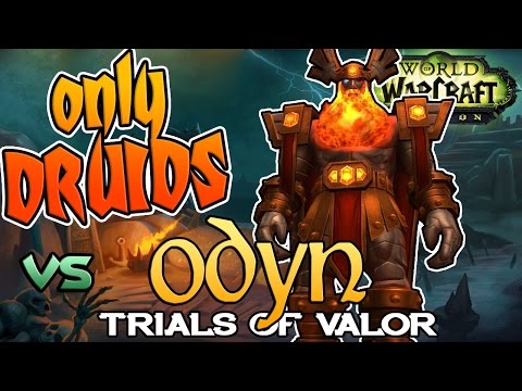 Only Druid Trials of Valor: Odyn