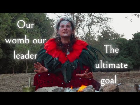 Our womb our leader - the ultimate goal