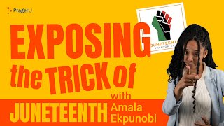 Exposing the TRICK of Juneteenth