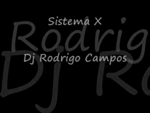 Dj Rodrigo Campos - Sistema X Geração