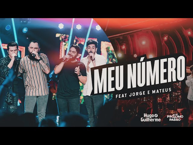 Download  Meu Número - Próximo Passo (feat. Jorge e Mateus ) - Hugo e Guilherme 