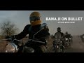Royal Enfield Bana Ji On Bullet Official Music Video With Lyrics