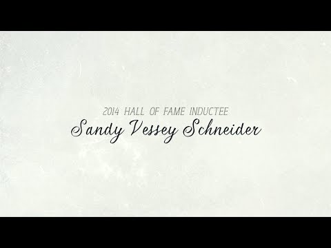 2014 HOF Inductee: Sandy Vessey-Schneider
