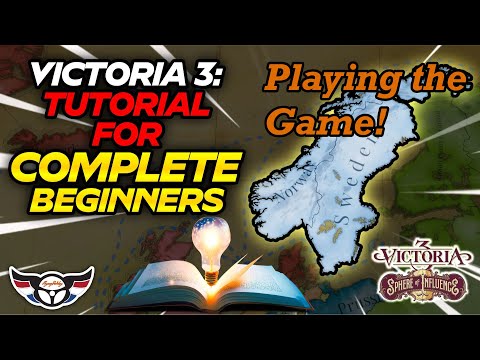 Victoria 3: Tutorial for Complete Beginners - Playing the Game - ep16
