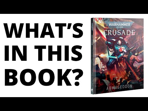 What's in 40K's new Expansion Book - Rules Review for the Armageddon Crusade Book