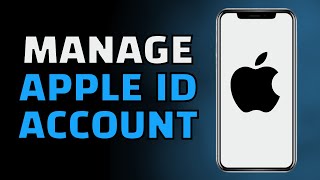 How to Manage Apple ID Account (Step by Step)