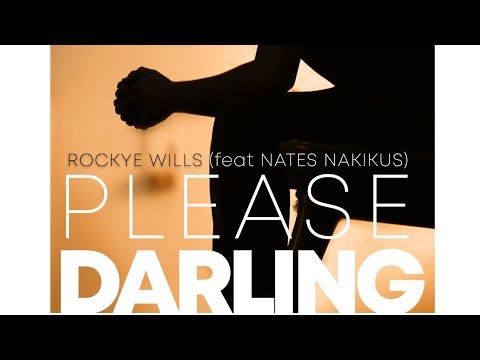 Rockye - Please Darling (feat. Nathan Nakikus)