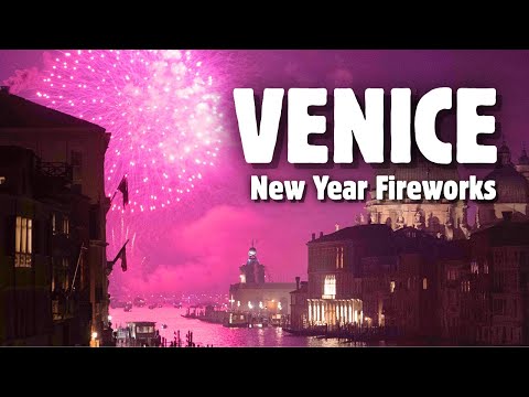 VENICE New Year Fireworks 🇮🇹 | What to See on New Year’s Eve in Venice | 4K