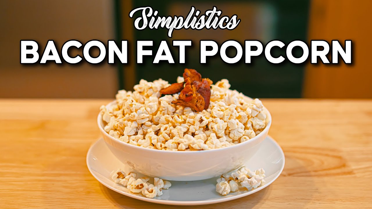 How To Make Bacon Fat Popcorn | Simplistics