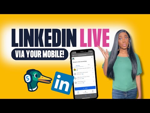 How to Live Stream on LinkedIn using a Mobile Device