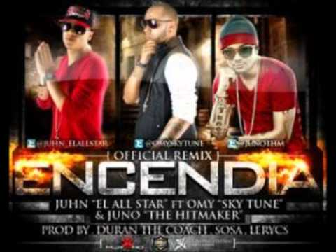 Encendia-Juhn El All Star Ft. Omy Sky Tune & Juno "The Hitmaker"