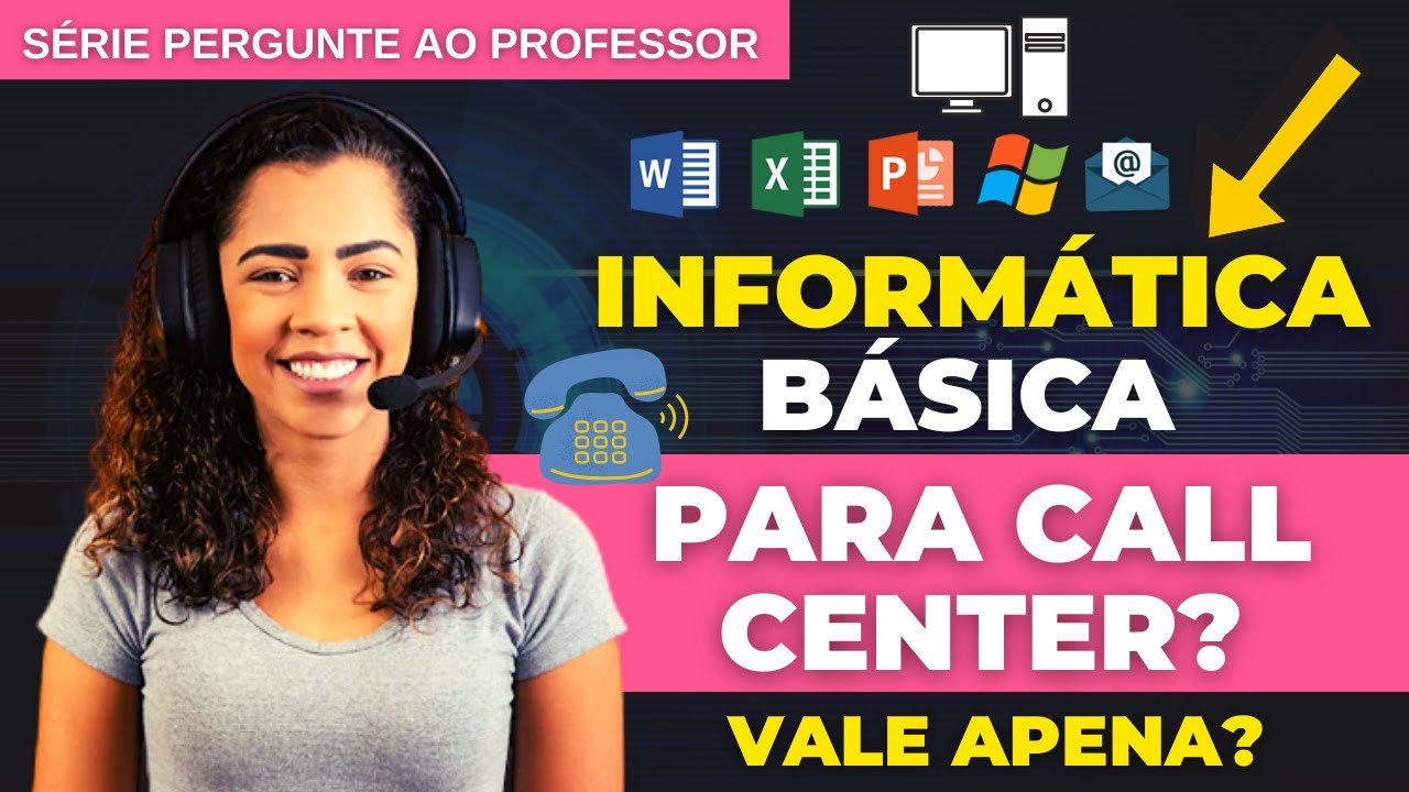 Informática Básica: Para Telemarketing / Call Center? É Importante? (Informática Sem Segredo)