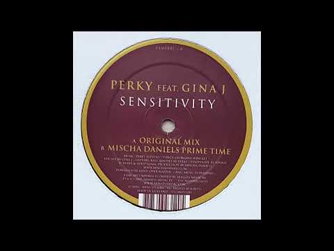 Perky Feat. Gina J - Sensitivity (Original Mix)