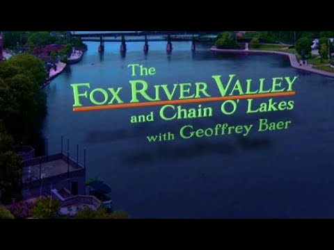 Fox River Valley and Chain O'Lakes with Geoffrey Baer