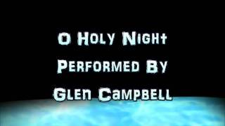 Glen Campbell - O Holy Night
