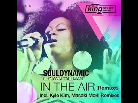 COMING SOON | Souldynamic feat. Dawn Tallman : In The Air (Masaki Morii Remix)