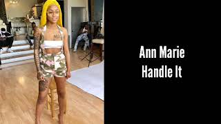 Download lagu Ann Marie- Handle it (CLEAN LYRICS) mp3 Download lagu Ann Marie- Handle it (CLEAN LYRICS) mp3