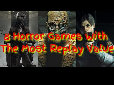 8 Horror Games With The Most Replay Value