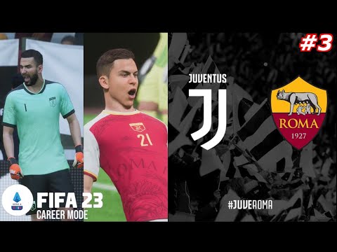 FIFA 23 AS ROMA CAREER MODE - FACING JUVENTUS AWAY!! DYBALA BACK AT JUVE - SERIE A HEATING UP!!