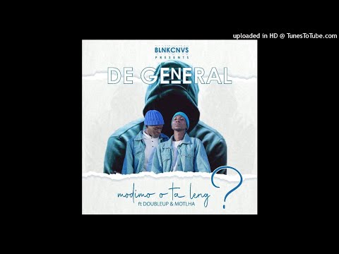 De General ft. Double Up & Motlha - Modimo Ota Leng (R.O.C RE MIX)