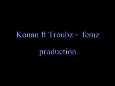 Konan ft Troubz - Freestyle