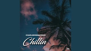 Chillin&#39;