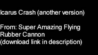Icarus Crash (another version) (album download link in description)