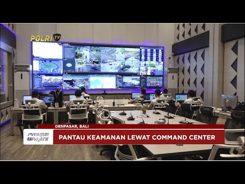 PRESISI UPDATE : COMMAND CENTER POLDA BALI 21/05/2024