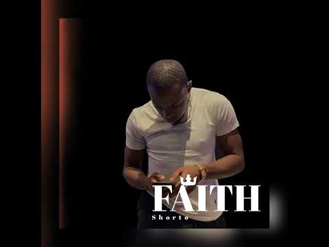 Shorto - Faith (Official Audio)