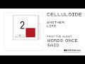 CELLULOIDE - Another Life