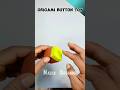 Easy Paper BUTTON TOY Tutorial Origami Shorts Button Origami