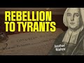 Rebellion to Tyrants: The Sermon that Sparked the Revolution