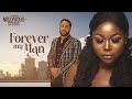 FOREVER MY MAN (Majid Michael & Ruth Kadiiri) - Nigerian Movie