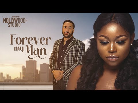 FOREVER MY MAN (Majid Michael & Ruth Kadiiri) - Nigerian Movie