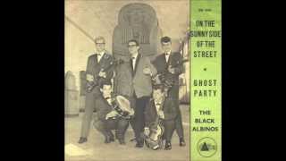 The Black Albinos - Ghost Party (1962)